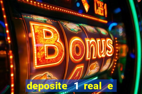 deposite 1 real e ganhe 20